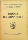 Droga doskonałości, 1943 r.