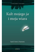 Kult mojego ja i moja wiara