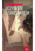 Uczynkiem i zaniedbaniem