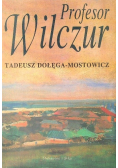 Dołęga-Mostowicz Tadeusz - Profesor Wilczur
