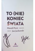 To nie koniec świata