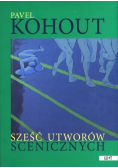 Sześć utworów scenicznych