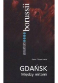 Gdańsk Między mitami