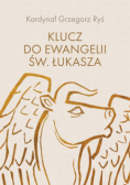 Klucz do Ewangelii świętego Łukasza