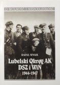 Lubelski Okręg AK DSZ i WiN 1944 - 1947
