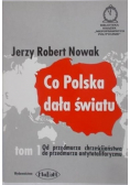 Co Polska dała światu