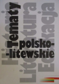 Tematy polsko - litewskie