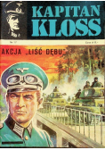 Kapitan Kloss Nr 17 /  73 Akcja Liść Dębu
