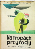 Na tropach przyrody