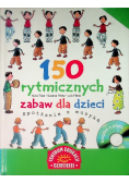 150 rytmicznych zabaw dla dzieci