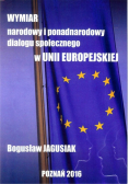 Wymiar narodowy i ponadnarodowy dialogu społecznego w Unii Europejskiej