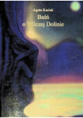 Baśń o Wilczej Dolinie