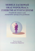 Modele zachowań oraz współpraca z dziećmi autystycznymi