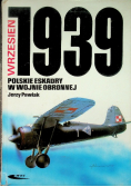 Wrzesień 1939  Polskie eskadry w wojnie obronnej