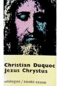 Jezus Chrysus Znaki czasu