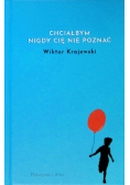 Chciałbym nigdy cię nie poznać