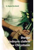 Dwoje jednym ciałem w Chrystusie