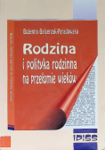 Rodzina i polityka rodzinna na przełomie wieków