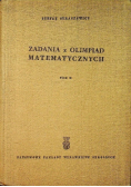 Zadania z olimpiad matematycznych Tom II