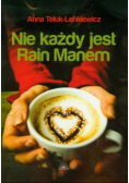 Nie każdy jest Rain Manem