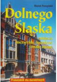 Dolnego Śląska miejsca niezwykłe lecznice i mało znane