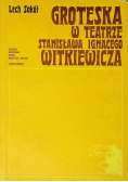 Groteska w teatrze Stanisława Ignacego  Witkiewicza