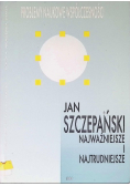 Najważniejsze i najtrudniejsze