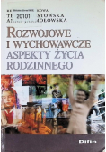 Rozwojowe i wychowawcze aspekty życia rodzinnego
