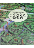 Najpiękniejsze ogrody świata