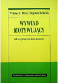 Wywiad motywujący jak przygotować ludzi do zmiany