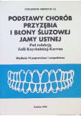 Podstawy chorób przyzębia i błony śluzowej jamy ustnej