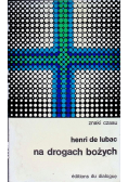 Na drogach bożych Znaki Czasu