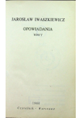 Iwaszkiewicz Opowiadania Tom VI