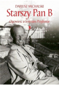 Starszy Pan B Opowieść o Jeremim Przyborze