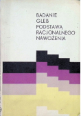 Badanie gleb podstawą racjonalnego nawożenia