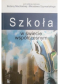 Szkoła w świecie współczesnym