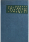 Ostrzenie i ostrzarki narzędzi