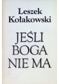 Jeśli Boga nie ma