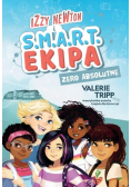 Izzy Newton i S.M.A.R.T. Ekipa. Zero absolutne