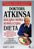 Doktora Atkinsa Kolejna Nowa Rewolucyjna Dieta