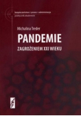 Pandemie zagrożeniem XXI wieku