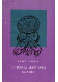 Jutrznia mazurska na gody
