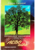 Psychologia uzdrawiania Albo, albo