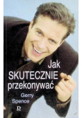 Jak skutecznie przekonywać