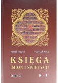 Księga imion i świętych Tom 5
