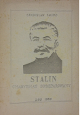 Stalin. Charyzmat spreparowany
