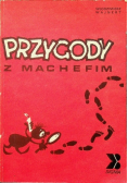 Przygody z Machefim