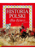 Historia Polski dla dzieci