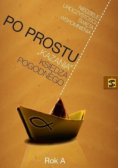 Po prostu Kazania księdza Pogodnego Rok A