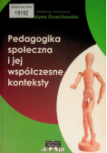 Pedagogika społeczna i jej współczesne konteksty
